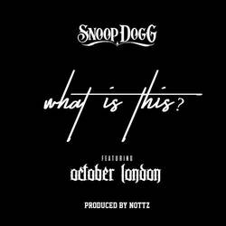 Portada de What Is This? (feat. October London)