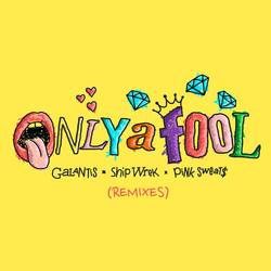 Portada de Only A Fool (with Pink Sweat$) (Remixes)