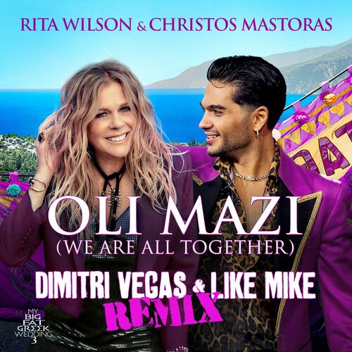 Portada de OLI MAZI (We Are All Together) [Dimitri Vegas & Like Mike Remix]