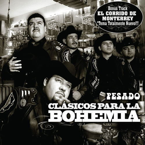 Portada de Corridos bien Pesados para la Bohemia