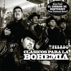 Portada de Corridos bien Pesados para la Bohemia