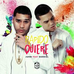 Portada de Rapido Quiere (feat. Darkiel)
