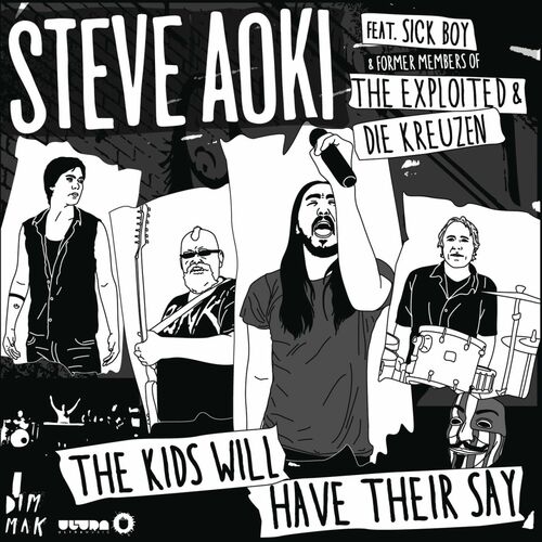 Portada de The Kids Will Have Their Say (feat. Sick Boy with former members of The Exploited and Die Kreuzen)