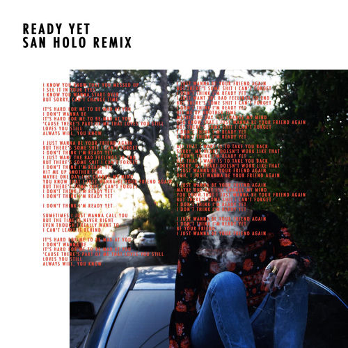Portada de Ready Yet (San Holo Remix)