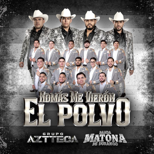Portada de Nomas Me Vieron El Polvo