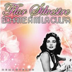 Portada de Échame a mí la culpa (Remastered)