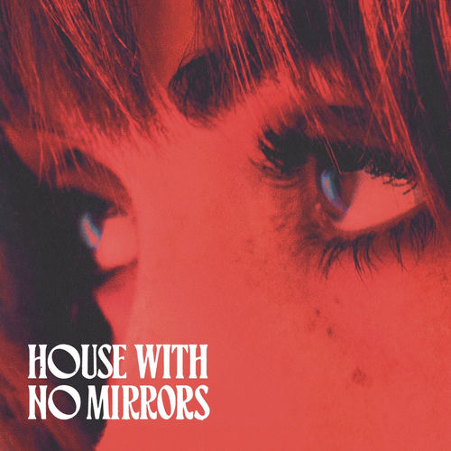 Portada de House With No Mirrors