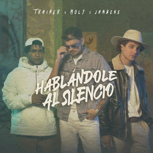Portada de Hablándole al Silencio