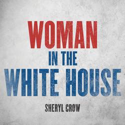 Portada de Woman In The White House (2020 Version)