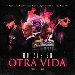 Portada de Quizás En Otra Vida (feat. Luister La Voz & Dj Jac)