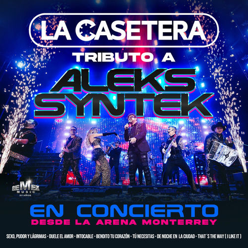 Portada de Tributo A Aleks Syntek (En Concierto Desde La Arena Monterrey)