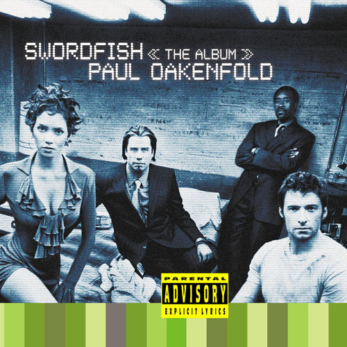 Portada de Swordfish The Album (Original Motion Picture Soundtrack)