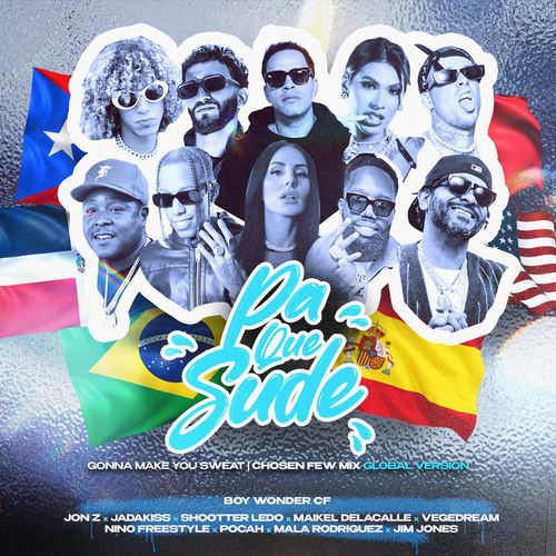 Portada de Pa Que Sude (Gonna Make You Sweat/Chosen Few Mix - Global Version)