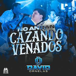 Portada de No Andan Cazando Venados