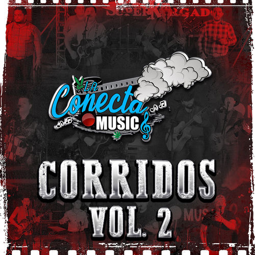 Portada de La Conecta Music Presenta Corridos Vol 2