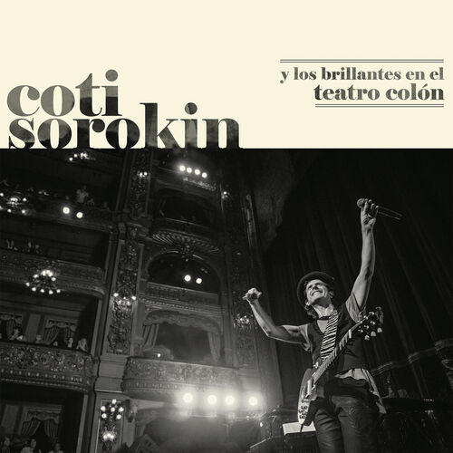 Portada de Coti Sorokin Y Los Brillantes En El Teatro Colón (Live At Teatro Colón / 2018)