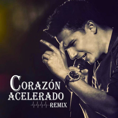 Portada de Corazón Acelerado (Remix)