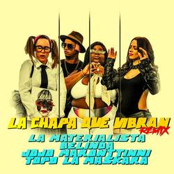 Portada de La Chapa Que Vibran (Remix)