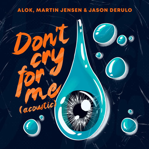 Portada de Don’t Cry For Me (Acoustic)