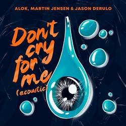 Portada de Don’t Cry For Me (Acoustic)