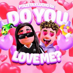 Portada de Do You Love Me?
