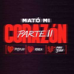 Portada de Mató Mi Corazón (Parte II)