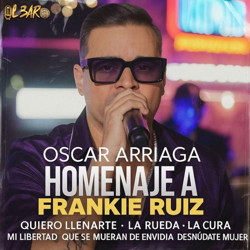 Portada de Homenaje a Frankie Ruiz: Quiero Llenarte / La Rueda / La Cura / Mi Libertad / Que Se Mueran de Envidia / Desnúdate Mujer (En Vivo)