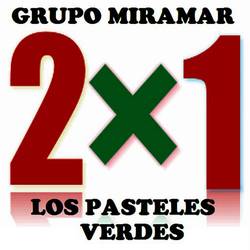 Portada de Grupo Miramar - Los Pasteles Verdes 2 x 1