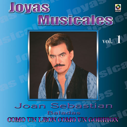 Portada de Joyas Musicales: Baladas, Vol. 1 – Como un León, Como un Gorrión