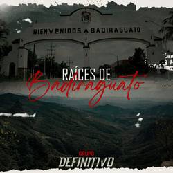 Portada de Raíces De Badiraguato