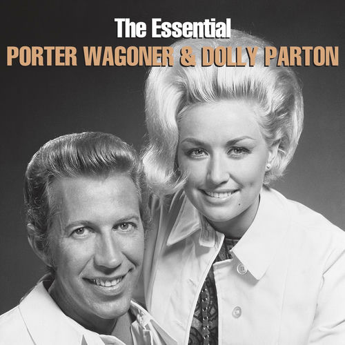 Portada de The Essential Porter Wagoner & Dolly Parton