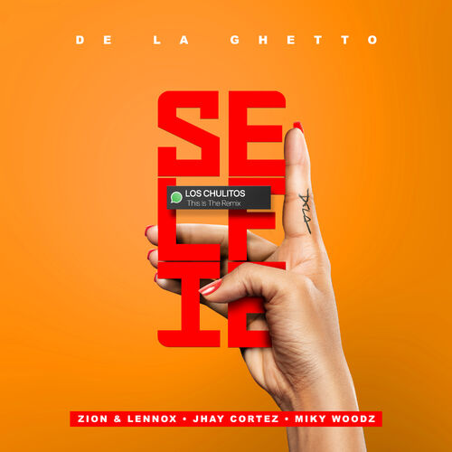 Portada de Selfie (feat. Zion & Lennox, Jhay Cortez & Miky Woodz) (Remix)