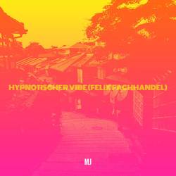 Portada de Hypnotischer Vibe (Felix Fachhandel)