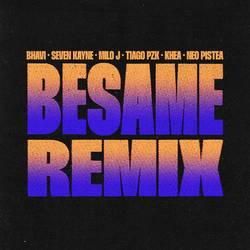 Portada de BESAME (feat. Tiago PZK, Khea & Neo Pistea) (Remix)