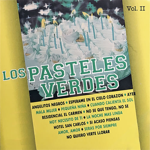 Portada de Los Pasteles Verdes, Vol. Ii