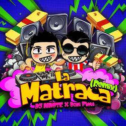 Portada de La Matraca (Remix)