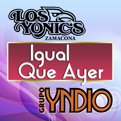 Portada de Igual Que Ayer