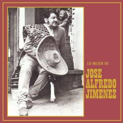 Portada de Lo Mejor De José Alfredo