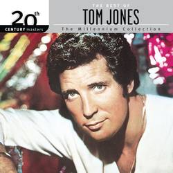 Portada de The Best Of Tom Jones - 20th Century Masters: The Millennium Collection