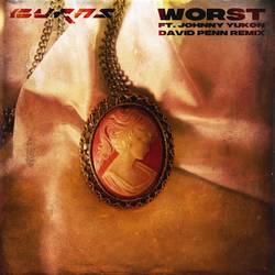 Portada de Worst (feat. Johnny Yukon) (David Penn Remix)