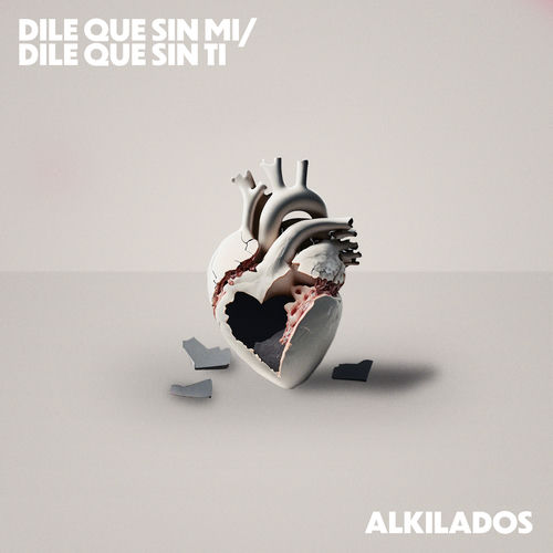 Portada de Dile Que Sin Mi / Dile Que Sin Ti