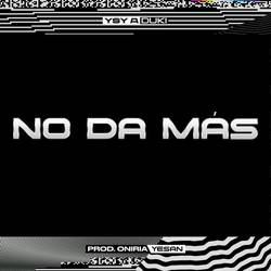 Portada de NO DA MÁS