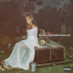 Portada de BEFORE LOVE CAME TO KILL US