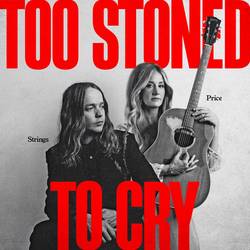 Portada de Too Stoned To Cry