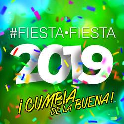 Portada de Fiesta, Fiesta 2019 ¡Cumbia De La Buena!