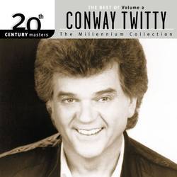 Portada de 20th Century Masters: The Millennium Collection: Best Of Conway Twitty, Volume 2