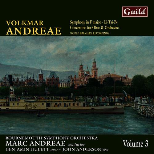 Portada de Andreae: Symphony in F Major, Li-Tai-Pe, Concertino for Oboe and Orchestra