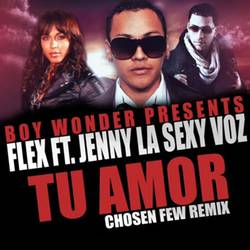 Portada de Tu Amor (Chosen Few Remix) [feat. Jenny La Sexy Voz]