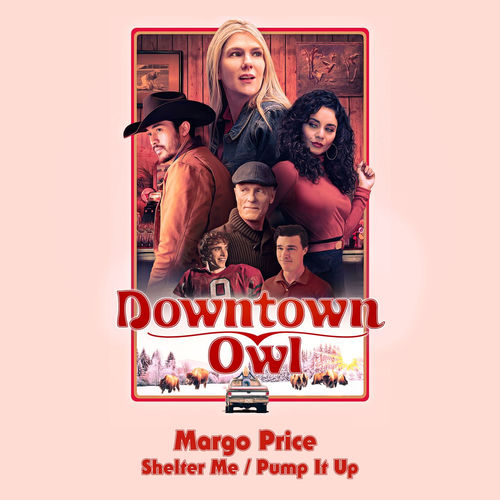 Portada de Shelter Me / Pump It Up (Downtown Owl Soundtrack)