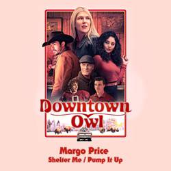 Portada de Shelter Me / Pump It Up (Downtown Owl Soundtrack)